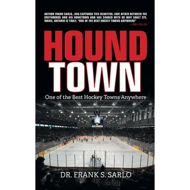 Hound Town: One of the Best Hockey Towns Anywhere