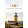Grief: Hope in the Aftermath