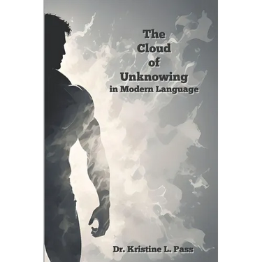 The Cloud of Unknowing in Modern Language