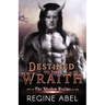 Destined to the Wraith