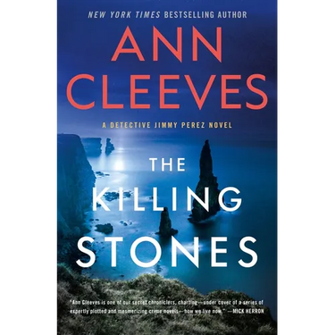 The Killing Stones: A Detective Jimmy Perez Novel