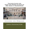 Teacher Guide for From the Mixed-up Files of Mrs. Basil E. Frankweiler: Lessons on Demand