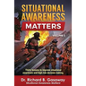 Situational Awareness Matters: Volume 2