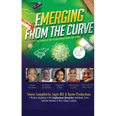 Emerging From the Curve: The Students of West Village Academy Share Their Stories
