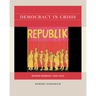 Democracy in Crisis: Weimar Germany, 1929-1932