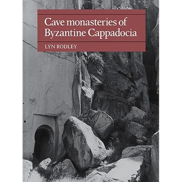 Cave Monasteries of Byzantine Cappadocia
