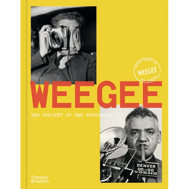 Weegee: Society of the Spectacle
