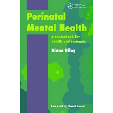 Perinatal Mental Health: A Sourcebook for Health Professionals