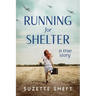 Running for Shelter: A True Story