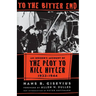 To the Bitter End