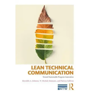 Lean Technical Communication: Toward Sustainable Program Innovation