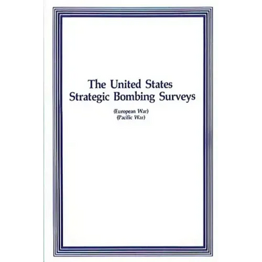 The United States Strategic Bombing Surveys