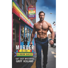 Murder at the Rainbow Bakery: Gay Cozy Mysteries