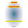 Cadres and Corruption: The Organizational Involution of the Chinese Communist Party