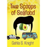 Two Scoops of Seafood