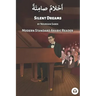 Silent Dreams: Modern Standard Arabic Reader