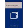Astrological Essays