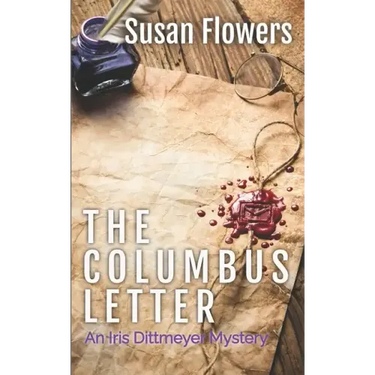 The Columbus Letter: An Iris Dittmeyer Mystery