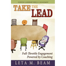 Take the Lead: Full-Throttle Engagement Powered by Coaching