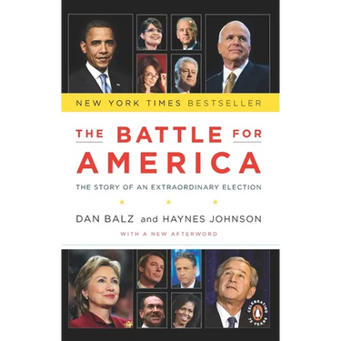The Battle for America: The Story of an Extraordinary Election