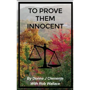 To Prove Them Innocent