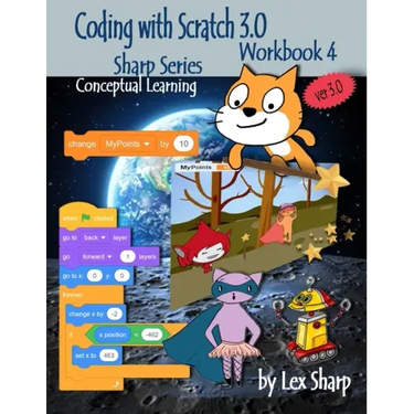 Coding with Scratch 3.0: Workbook 4