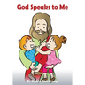 God Speaks to Me