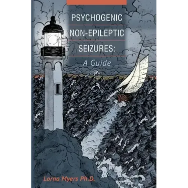 Psychogenic Non-epileptic Seizures: A Guide