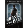 Ghosts of the Past