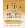 Lies We Believe Workbook Softcover