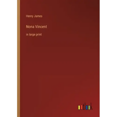 Nona Vincent: in large print