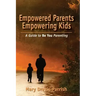 Empowered Parents Empowering Kids