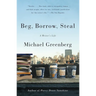 Beg, Borrow, Steal: A Writer's Life