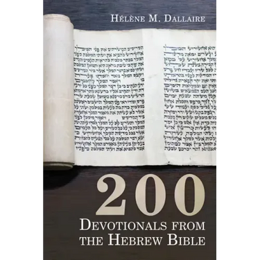 200 Devotionals from the Hebrew Bible