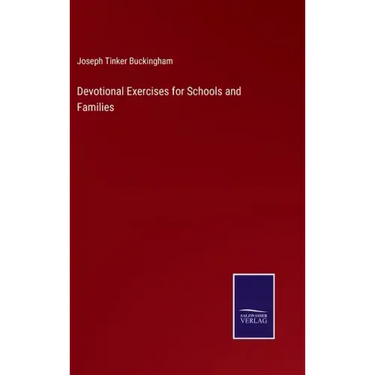 Devotional Exercises for Schools and Families