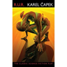 R.U.R. (Rossum's Universal Robots)