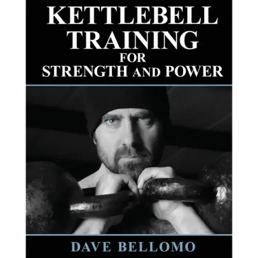 Kettlebell Training: For Strength and Power