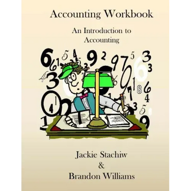 Accounting Workbook: An Introduction to Accounting