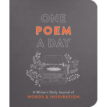 One Poem a Day: A Writer's Daily Journal of Words & Inspiration