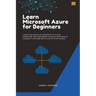 Learn Microsoft Azure for Beginners