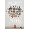 Many Paths: A Poet's Journey Through Love, Death, and Wall Street