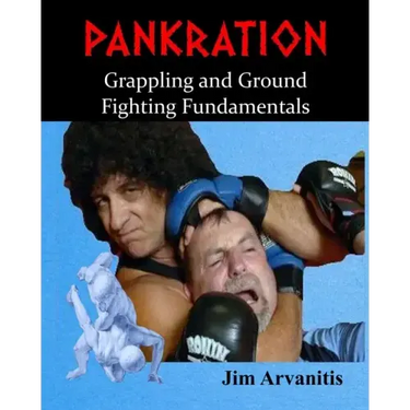 Pankration: Grappling and Ground Fighting Fundamentals
