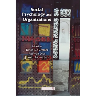 Social Psychology and Organizations