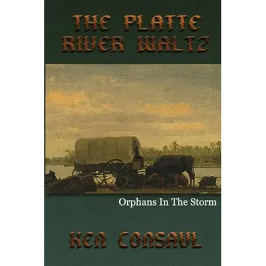The Platte River Waltz, Orphans in the Storm