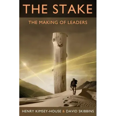 The Stake: The Making of Leaders