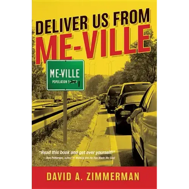 Deliver Us from Me-Ville