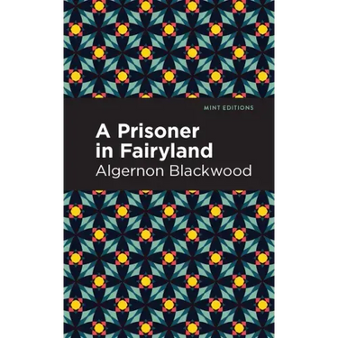 A Prisoner in Fairyland