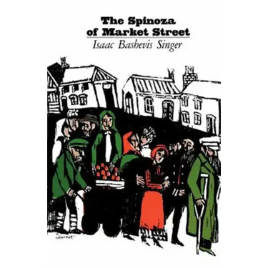 Spinoza of Market Street and Other Stories