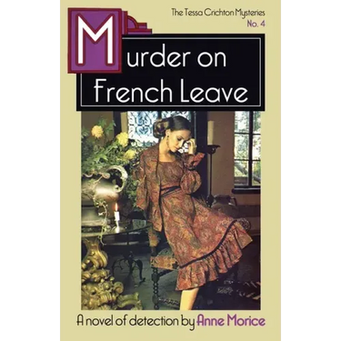 Murder on French Leave: A Tessa Crichton Mystery