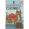 8 Wonders of Cincinnati